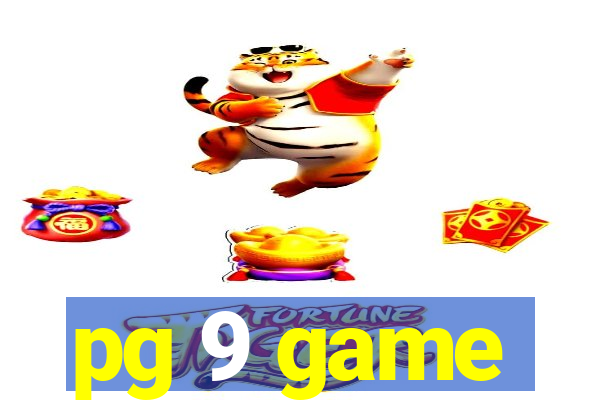 pg 9 game